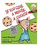 If You Give A Mouse A Cookie By Laura Numeroff  - English