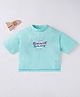 Ed-a-Mamma Half Sleeves Boxy Fit Text  Printed Tee - Aqua