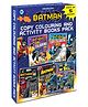 Dreamland Batman Copy Colouring and Activity Books Pack A Pack of 5 Books - English