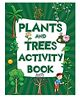 100 Activities To Learn More About Plants & Trees - English