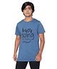 TeenTrums Half Sleeves Busy Doing Nothing Typography Printed Tee - Diesel Blue