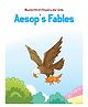Illustrated Classics for Kids Aesop's Fables - English