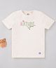 Ed-a-Mamma Sustainable Cotton Half Sleeves Text Printed T-Shirt - Off White