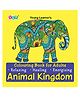 Young Learner Coloring Book Animal Kingdom - English