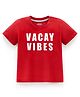 Babyhug Cotton Half Sleeves T-Shirt Text Print- Red