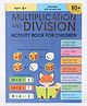 Multiplication and Division Activity Book  80 Activities Inside - English