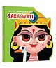 My First Shaped Saraswati Board Book - English