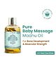 Nat Habit Baby Massage Oil For Bone Development, Muscular Strength & Healthy Skin - Zero Chemicals - 100ml