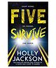 Five Survive Story Book by Holly Jackson - English