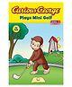 Curious George Plays Mini Golf CGTV Reader By H.A. Rey - English