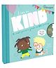 I Can Be Kind (A SMALL PERSON'S GUIDE TO BIG FEELINGS) Book for Kids Parragon