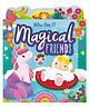 Who Am I? Magical Friends (Surprise Pull and Pop)