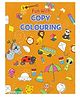 Fun With Copy Colouring Book - English