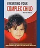 Parenting Your Complex Child Book by Peggy Lou Morgan - English