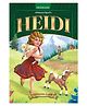 Heidi Illustrated Abridged Classic for Children Age 8 to 15 Years | Easy to Read Book with Pictures & Practice Questions on Nature, Gratitude, Empathy & the Power of Positivity