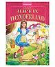 Alice in Wonderland Illustrated Abridged Classics with Practice Questions - English