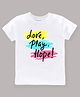 KAVEE 100% Pure Cotton Bio Washed  Half Sleeves Love Pay Hope Printed Tee - White