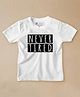 Be Awara Half Sleeves Never Tired Printed Tee - White