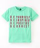 Earth Conscious Half Sleeves Be Yourself Printed Tee - Pista Green