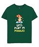 Zeezeezoo Half Sleeves Monsoon Theme Let's Play In Puddles Text Printed Tee - Forest Green