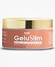 Razorveda GELUSLIM Slimming Gel for Body Fat Reduction Slimming & Faster Inch-loss - 100 g