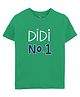 Zeezeezoo Rakhi Theme Half Sleeves Didi No 1 Printed Tee - Green
