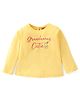 Babyhug 100% Cotton Full Sleeves Tee Text Print - Yellow