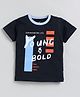 TOONYPORT Half Sleeve Young & Bold Printed Tee - Navy Blue