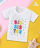 babywish Raksha Bandhan Theme Cotton Spun Half Sleeves Big Sister & Heart Printed Tee - White