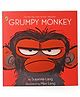 Grumpy Monkey by Suzanne Lang - English
