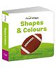 First Steps Shapes & Colours Board Book - English (Wilco)