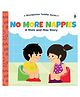 A Mimi & Max Story:No More nappies Board Book - English