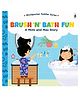 A Mimi & Max Story:Brush 'N' Bath Fun Board Book - English