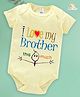 babywish Raksha Bandhan Theme Cotton Spun Half Sleeves I Love My Brother Printed Onesie - Lemon Yellow
