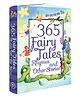 365 Fairy Tales & Rhymes | Children's storyooks | Padded Storybooks | 365 stories and rhymes | Fairy Tales for children | Fairy tales Parragon