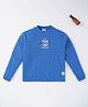 Ed-a-Mamma Sustainable Cotton Full Sleeves Text Printed Sweatshirt - Blue