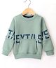 Play By Little Kangaroos Full Sleeves Sweatshirt Text Print - Green