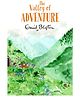 The Valley of Adventure By Enid Blyton - English