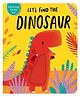 Let's Find the Dinosaur  - English