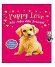 Puppy Love: My Adorable Journal - English