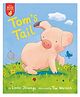 LT Tiger Tales Toms Tail Story Book - English