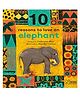 10 Reasons to Love an Elephant Board Book - English