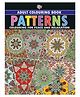 Patterns : Colouring Book for Adults (Colouring for Peace and Relaxation)