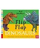 Flip Flap Dinosaurs Board Book by Axel Schefflers - English