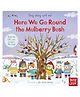 Sing Along With Me Here We Go Round the Mulberry Bush Board Book by  Yu-hsuan Huang - English