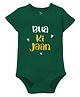Zeezeezoo Half Sleeves Baby Theme Bua Ki Jaan Text Printed  Onesie - Forest Green