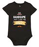 Zeezeezoo Half Sleeves Handsome Just Like My Daddy Text Printed Baby Onesie - Black