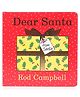 Dear Santa By Rod Campbell- English