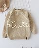 Woonie Full Sleeves Hand Knitted Personalised Cute Text Detailed Jumper  - Beige