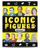 Iconic Figures Volume 1 - English